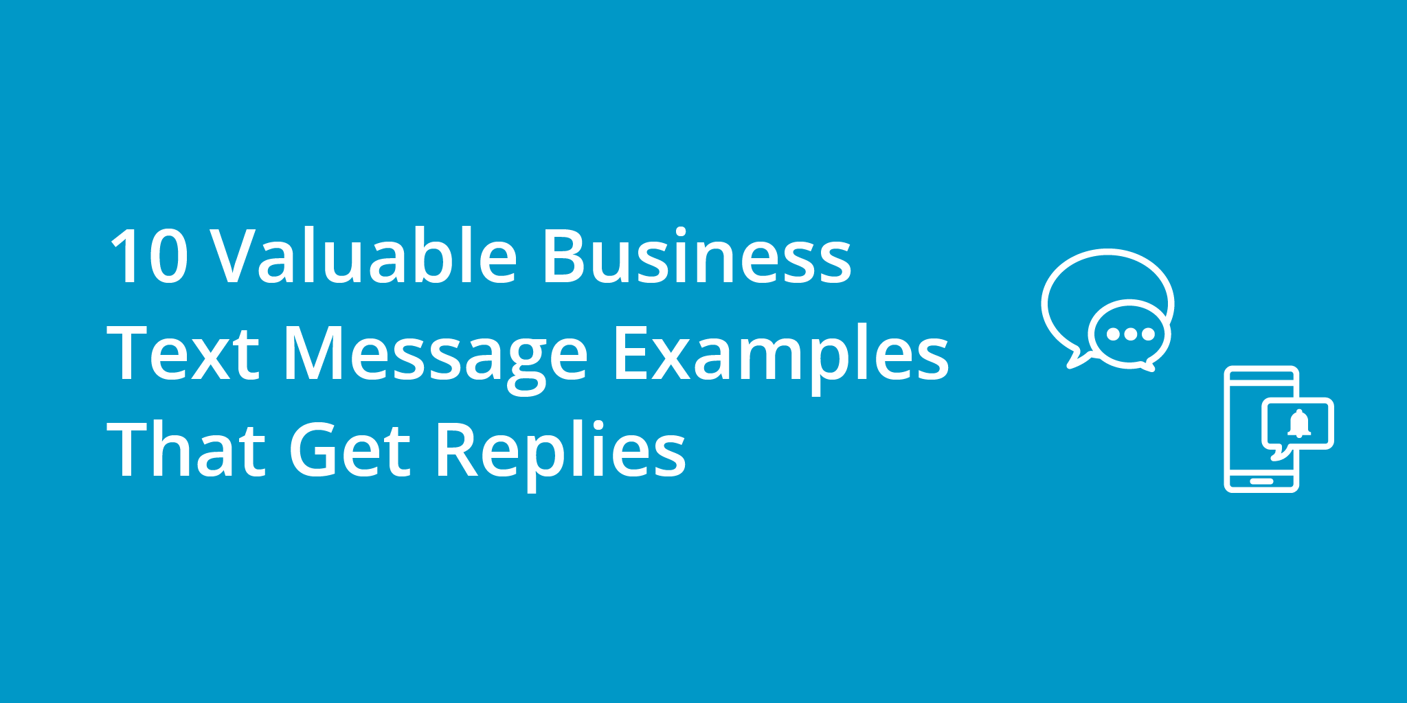 10 Valuable Business Text Message Examples That Get Replies | Telephones for business