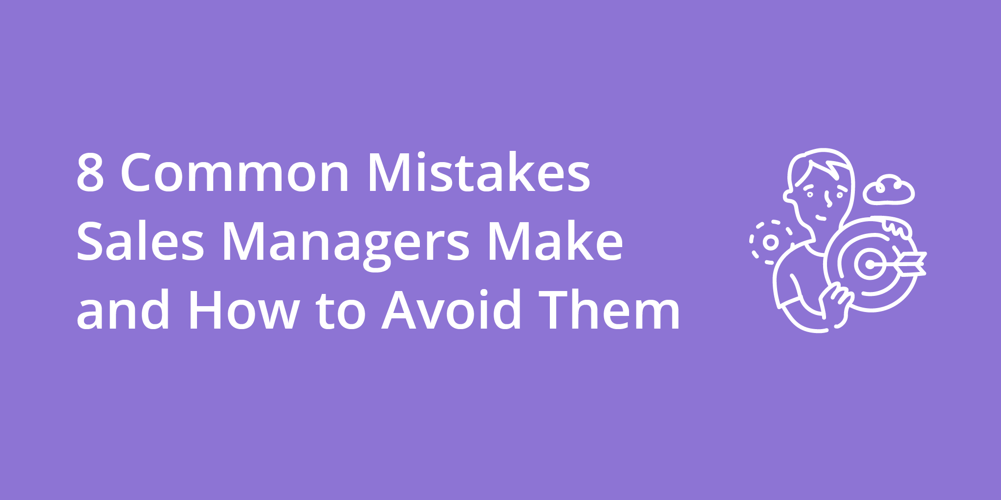 8 Common Mistakes Sales Managers Make and How to Avoid Them | Telephones for business