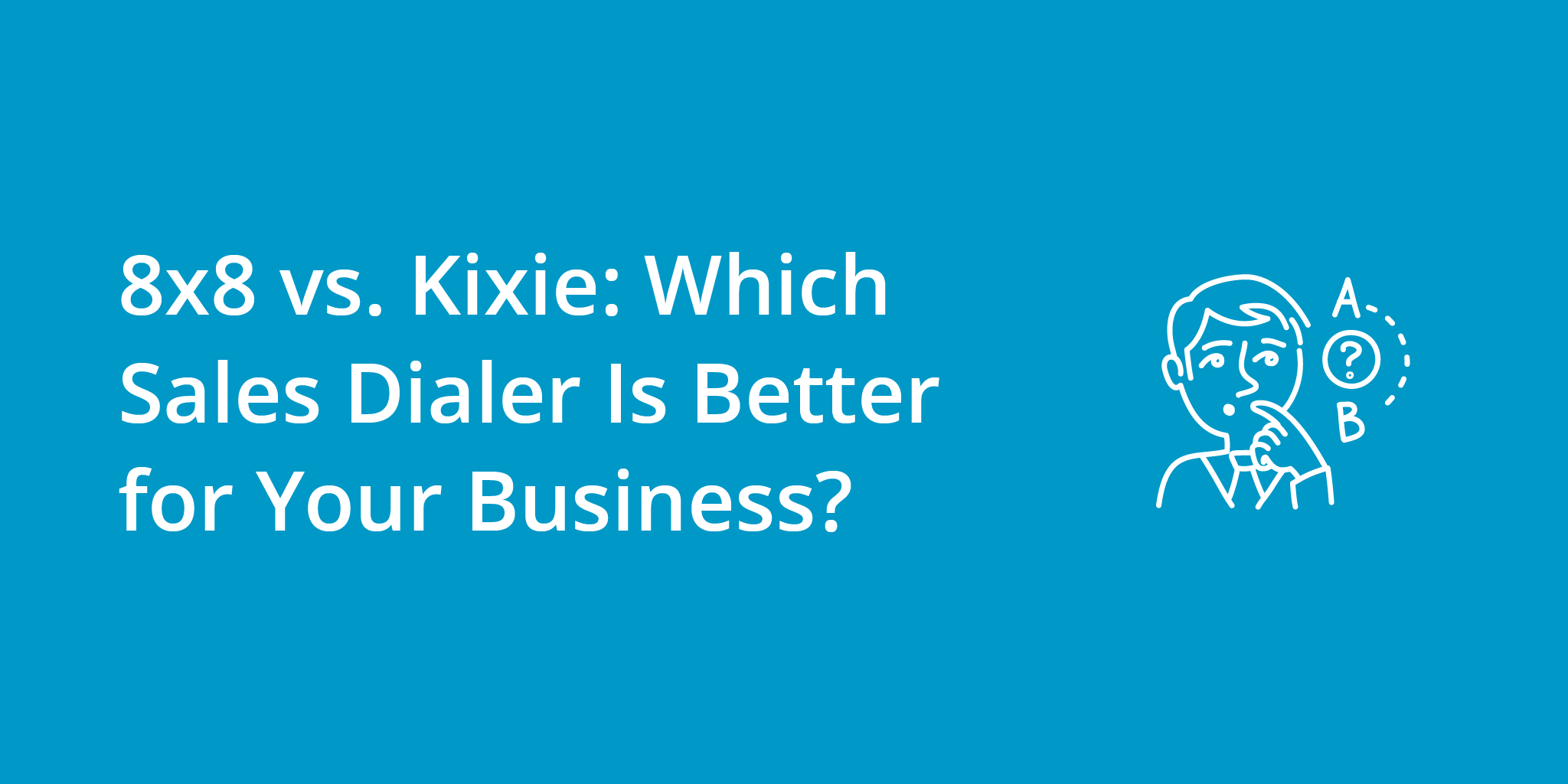 8x8 vs. Kixie: Which Sales Dialer Is Better for Your Business? | Telephones for business