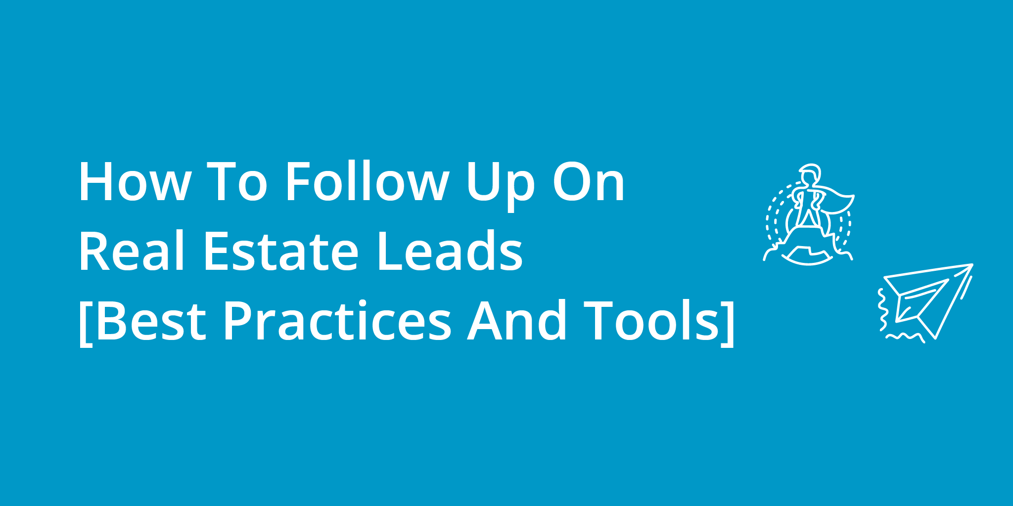 How To Follow Up On Real Estate Leads [Best Practices And Tools] | Telephones for business