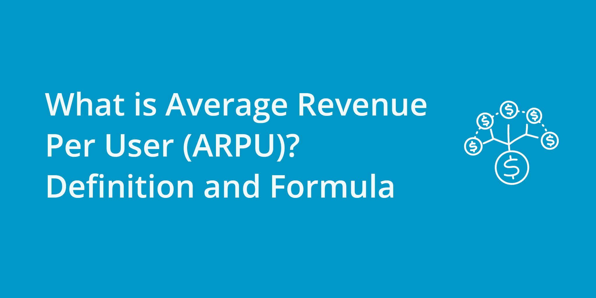 What is Average Revenue Per User (ARPU)? Definition and Formula | Telephones for business