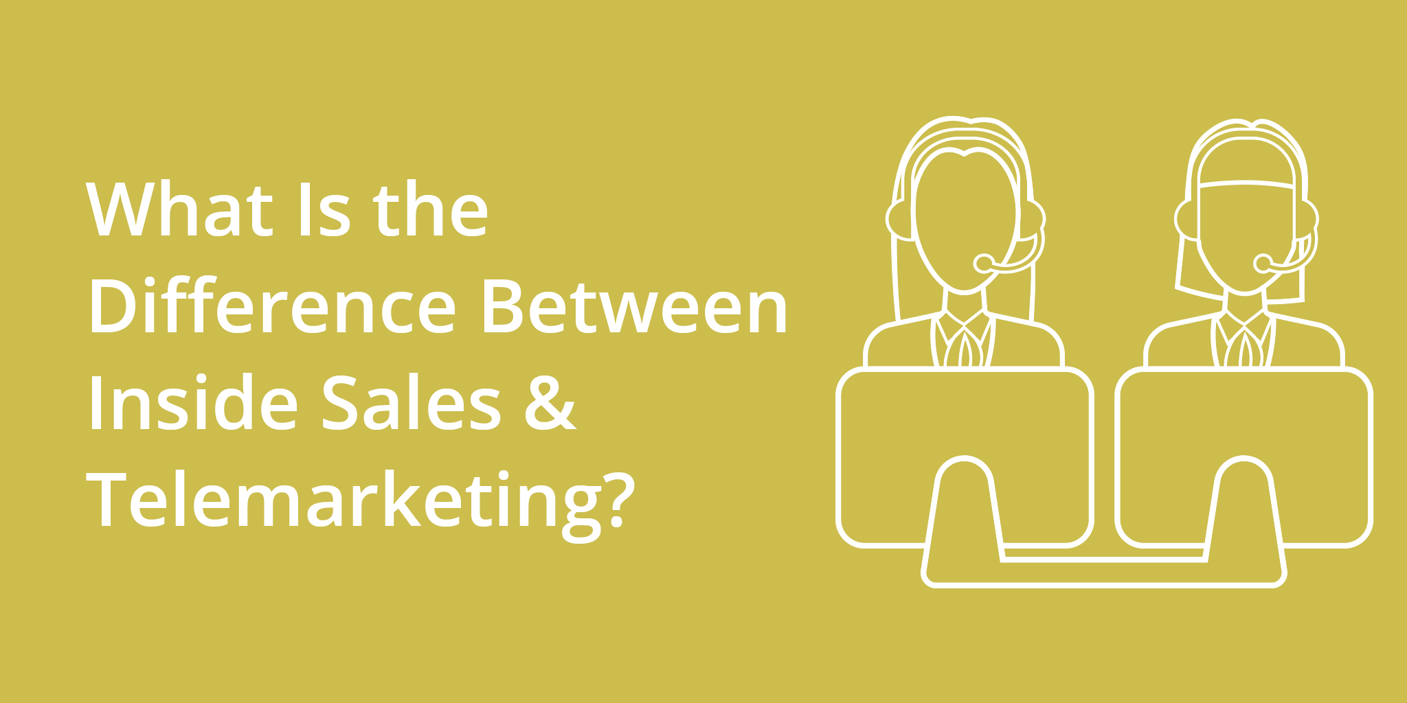 What Is the Difference Between Inside Sales & Telemarketing? | Telephones for business