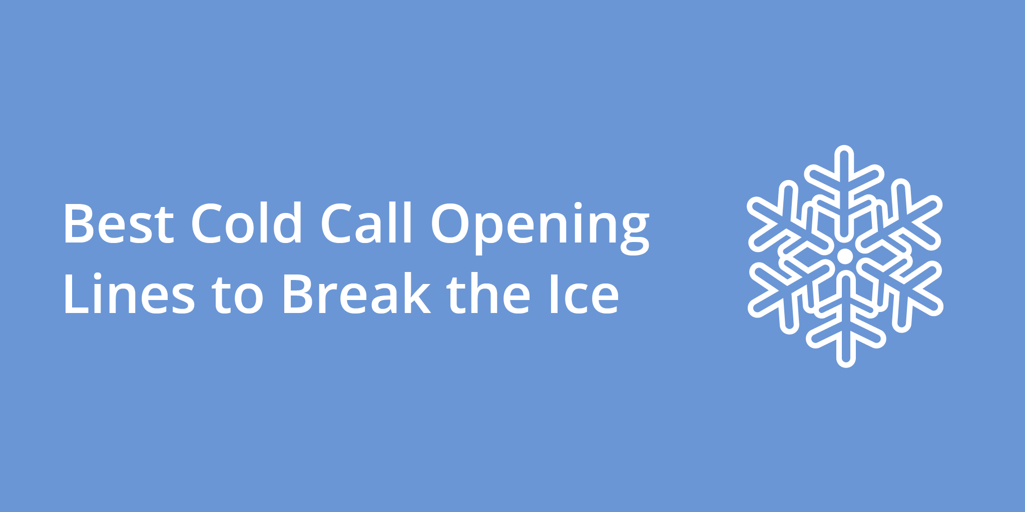 Best Cold Call Opening Lines to Break the Ice | Telephones for business