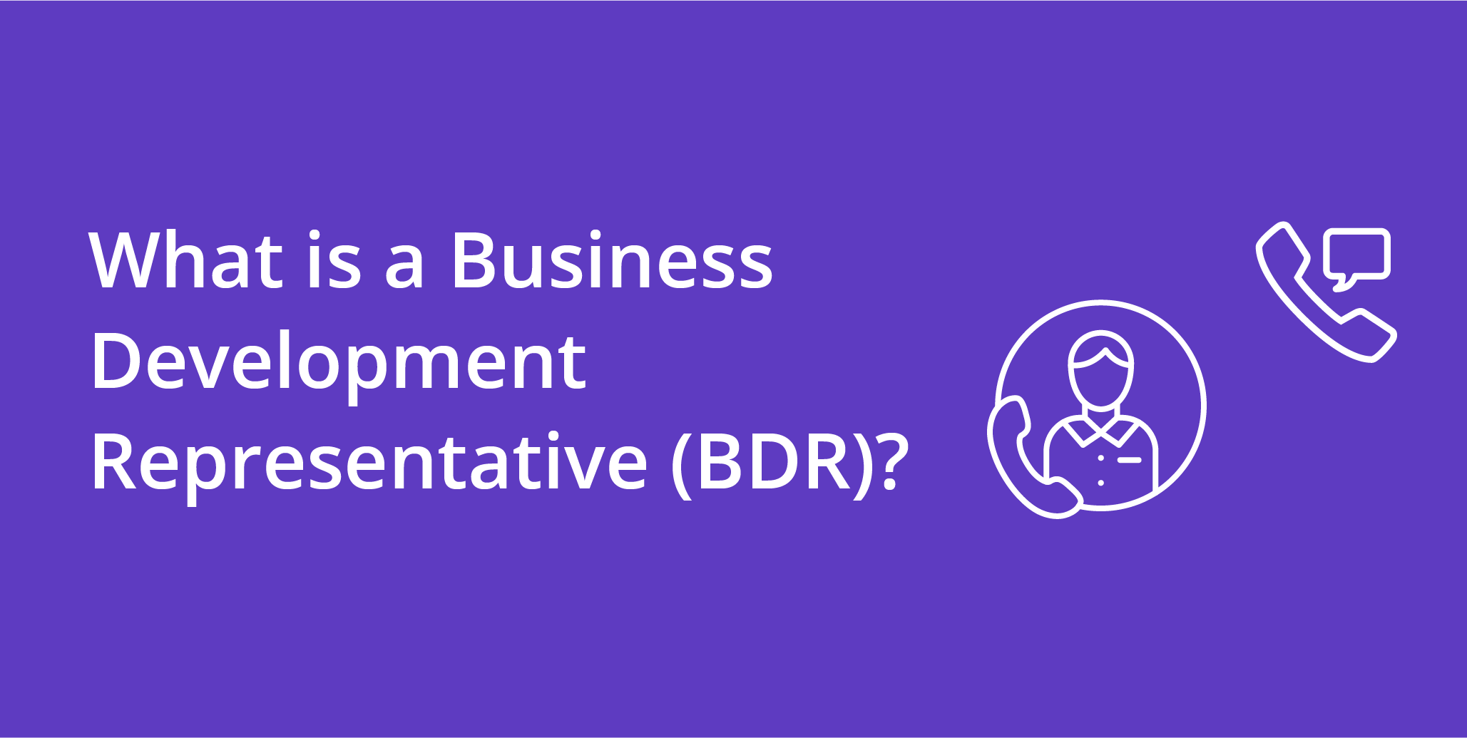 Business Development Representative (BDR) | Telephones for business
