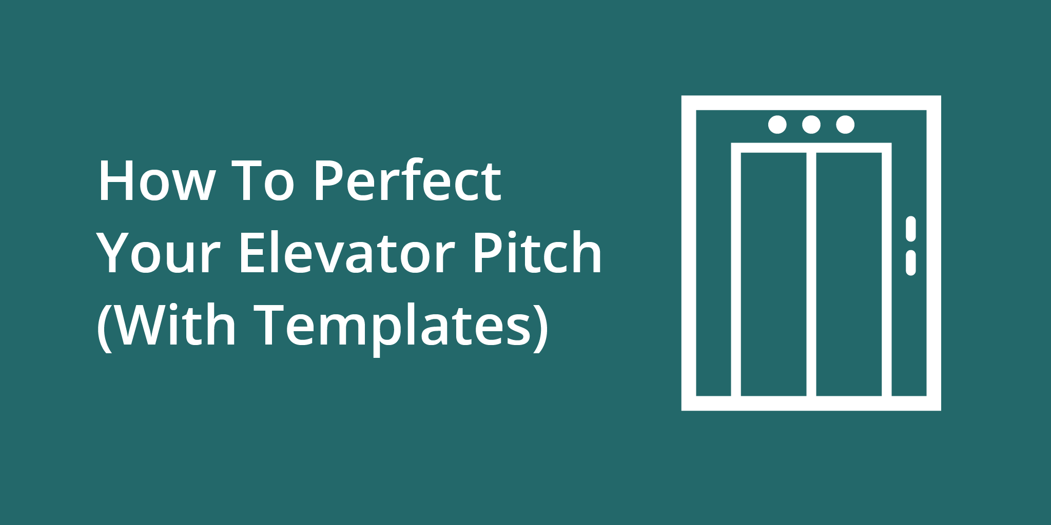 How To Perfect Your Elevator Pitch (With 4 Templates) | Telephones for business