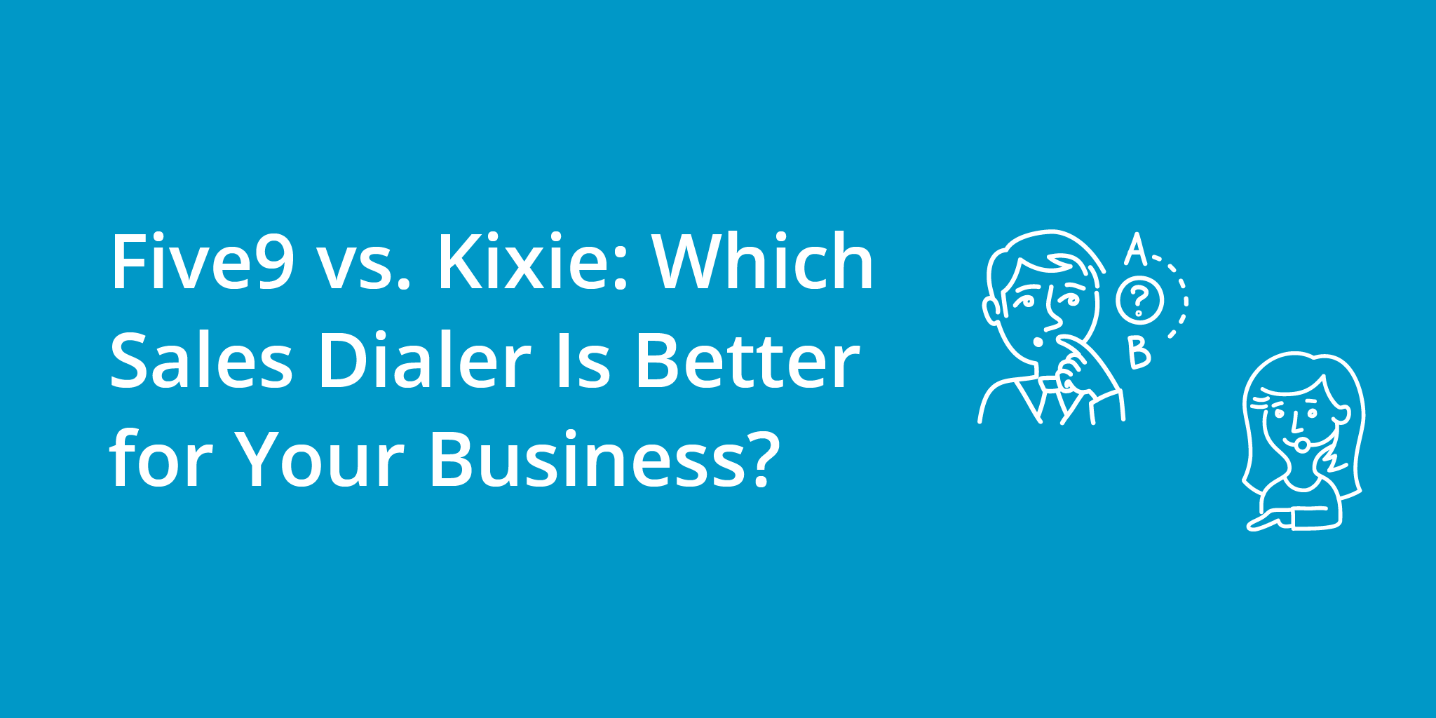 Five9 vs. Kixie: Which Sales Dialer Is Better for Your Business? | Telephones for business