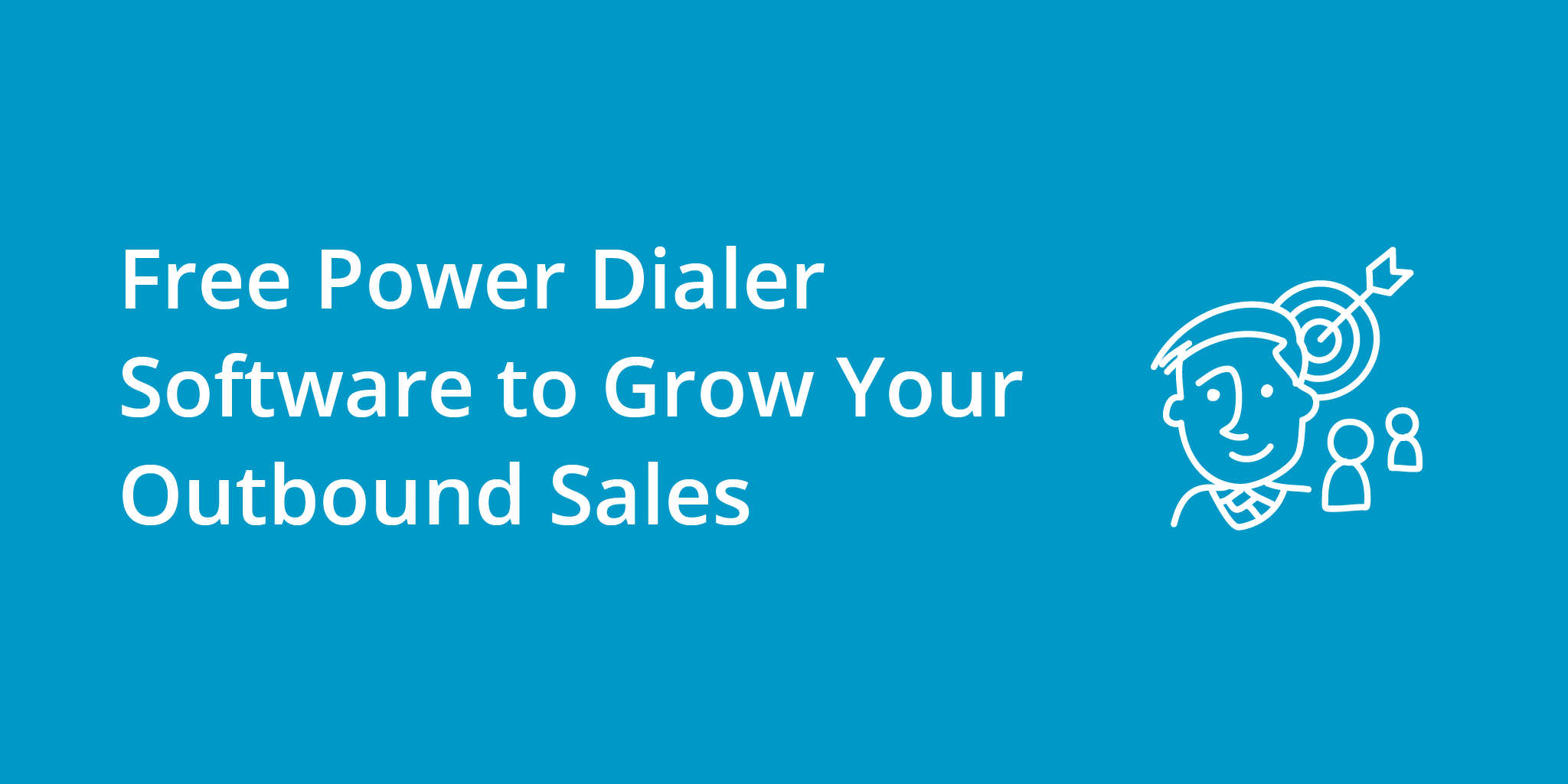 Free Power Dialer Software to Grow Your Outbound Sales | Telephones for business