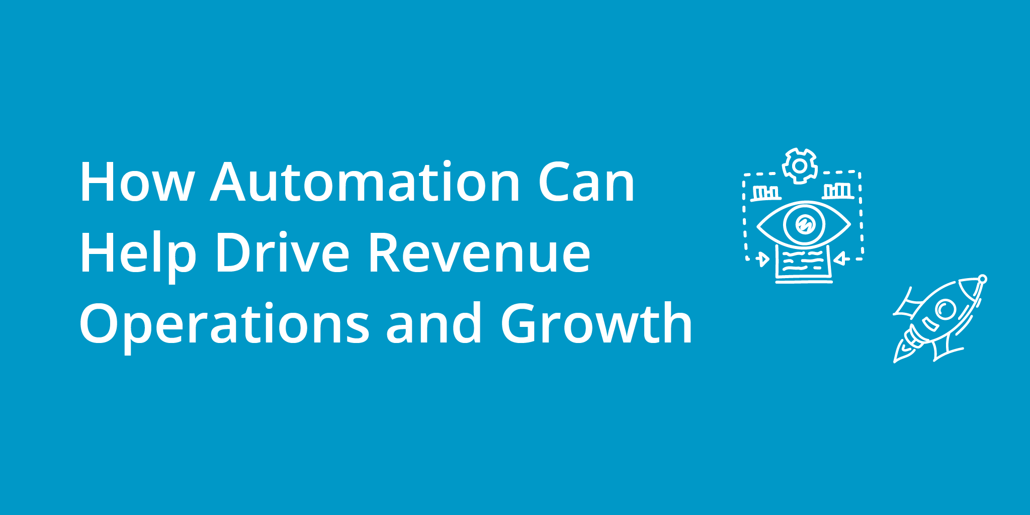 How Automation Can Help Drive Revenue Operations and Growth | Telephones for business