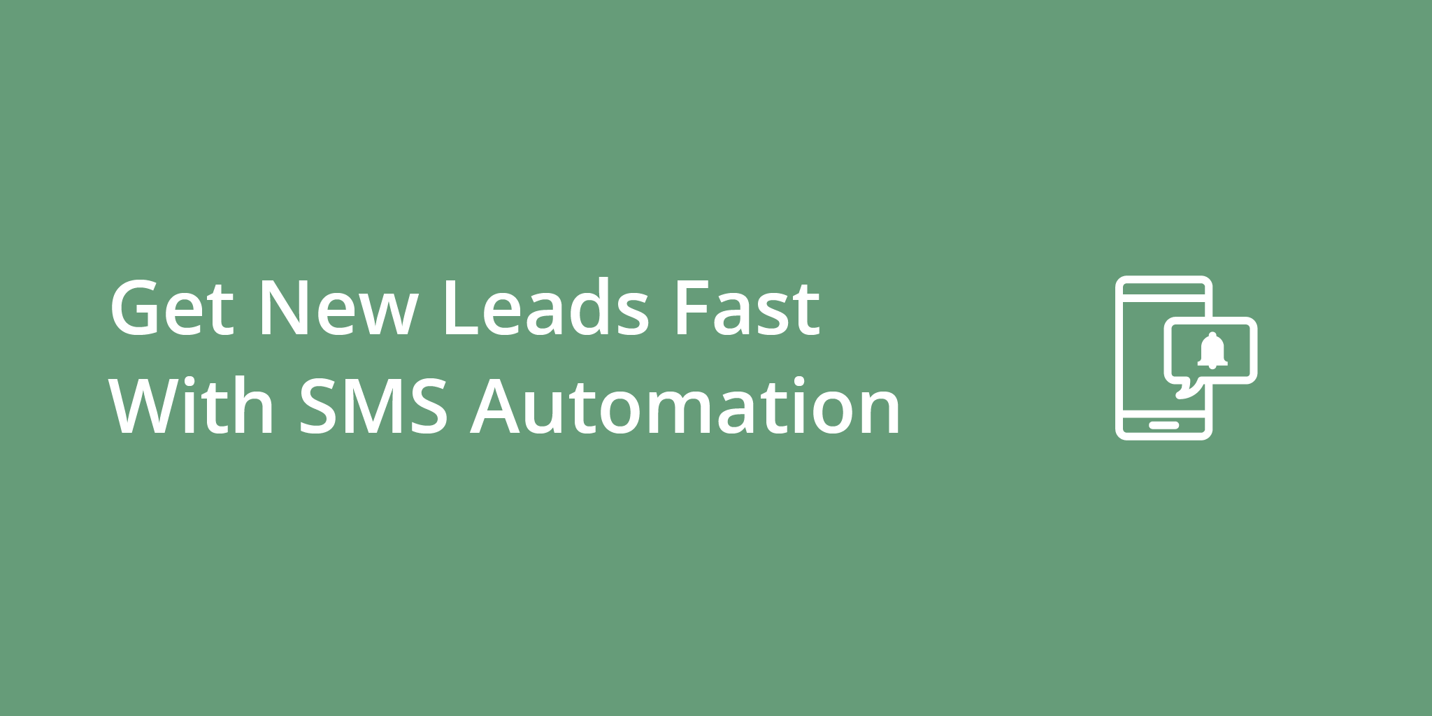 How Can I Get New Leads Fast With SMS Automation? | Telephones for business