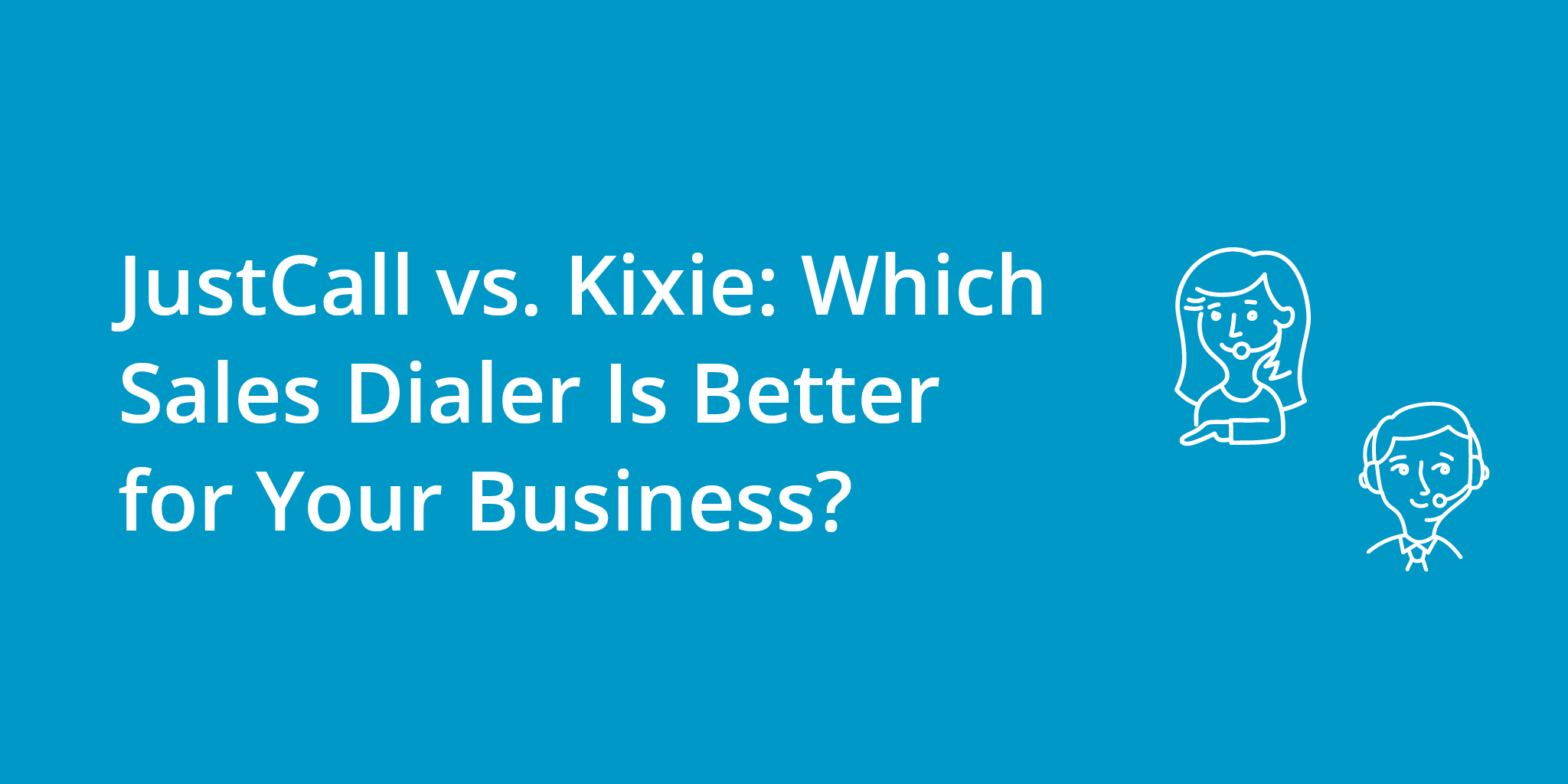 JustCall vs. Kixie: Which Sales Dialer Is Better for Your Business? | Telephones for business