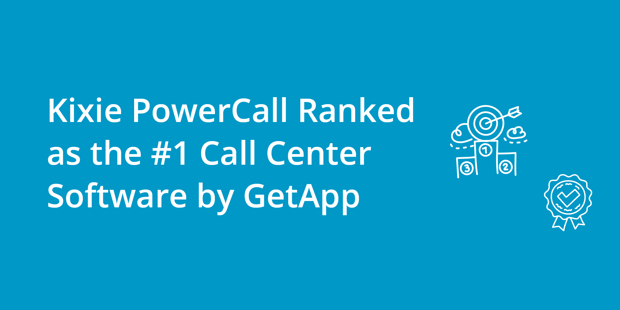 Kixie PowerCall Ranked as the #1 Call Center Software by GetApp | Telephones for business