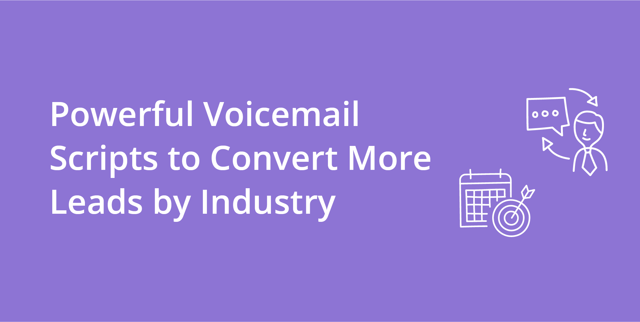 Powerful Voicemail Scripts to Convert More Leads by Industry | Telephones for business