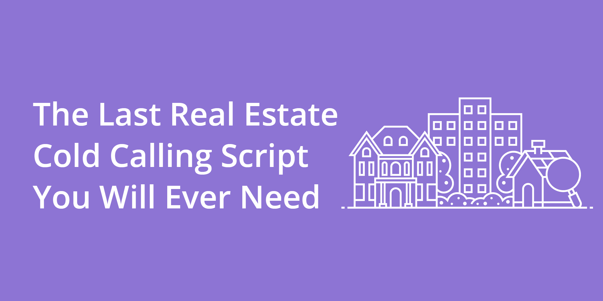 Best Real Estate Cold Calling Scripts to Win New Clients | Telephones for business