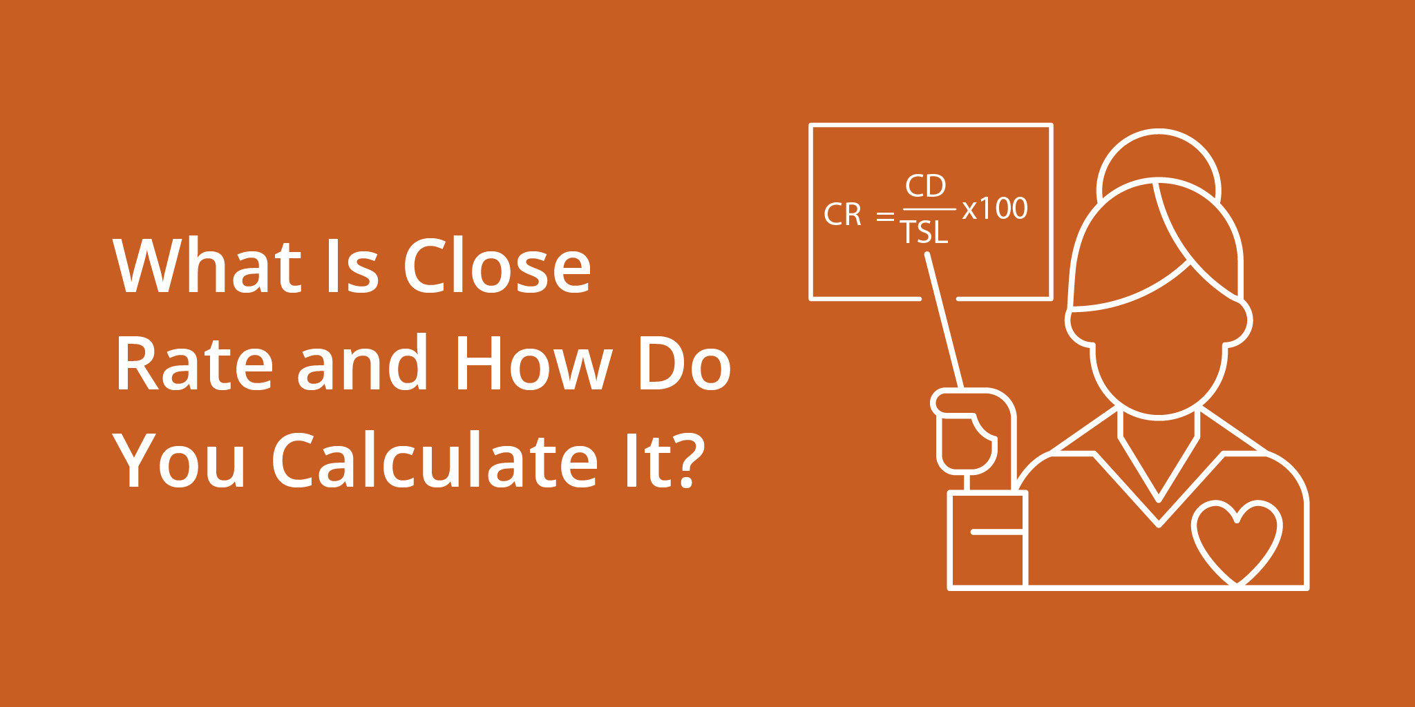 What Is Close Rate and How Do You Calculate It? | Telephones for business