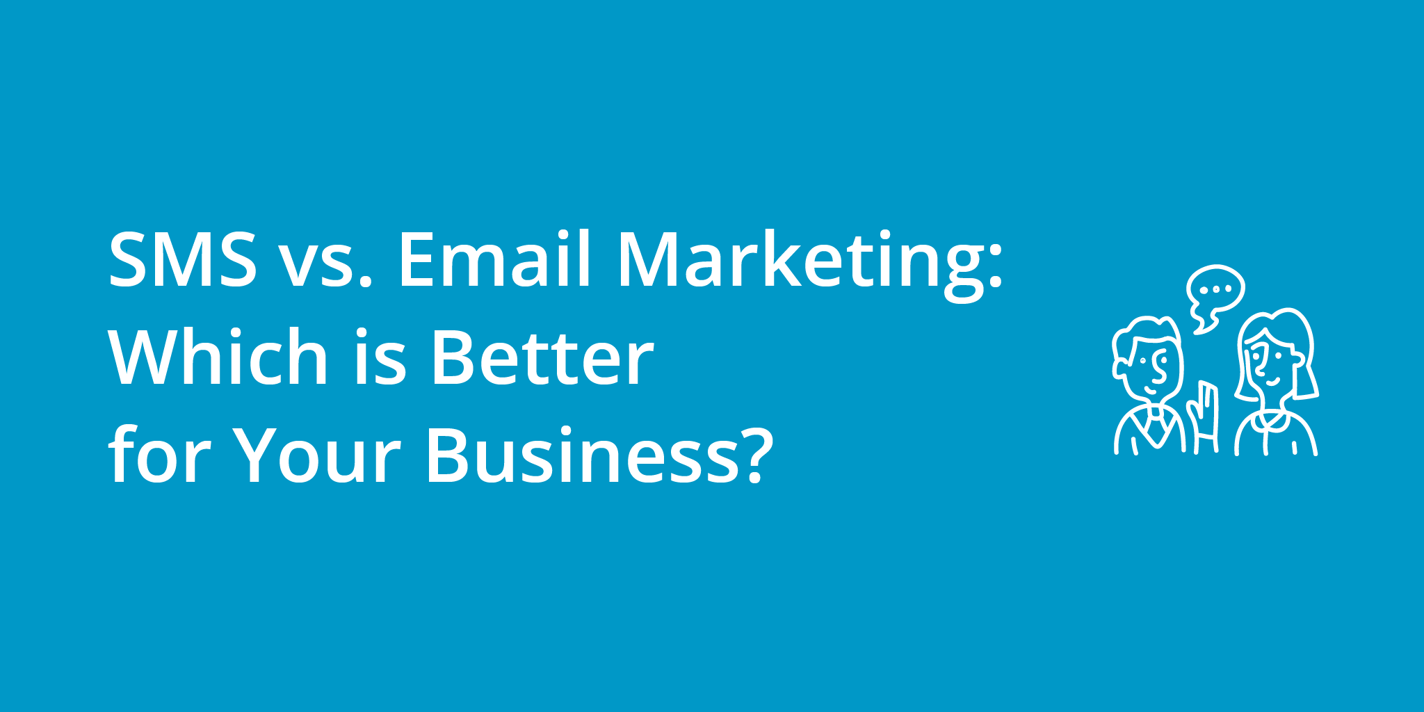 SMS vs. Email Marketing: Which is Better for Your Business? | Telephones for business