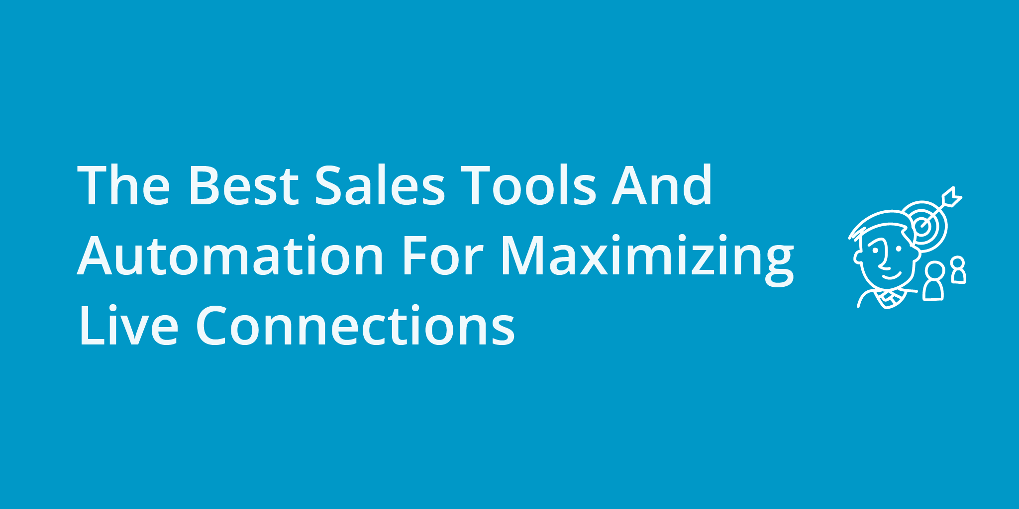 The Best Sales Tools And Automation For Maximizing Live Connections | Telephones for business