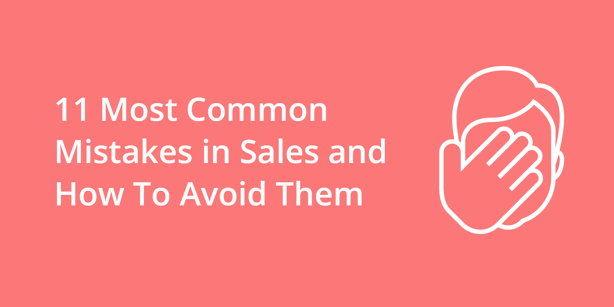 11 Most Common Mistakes in Sales and How To Avoid Them | Telephones for business