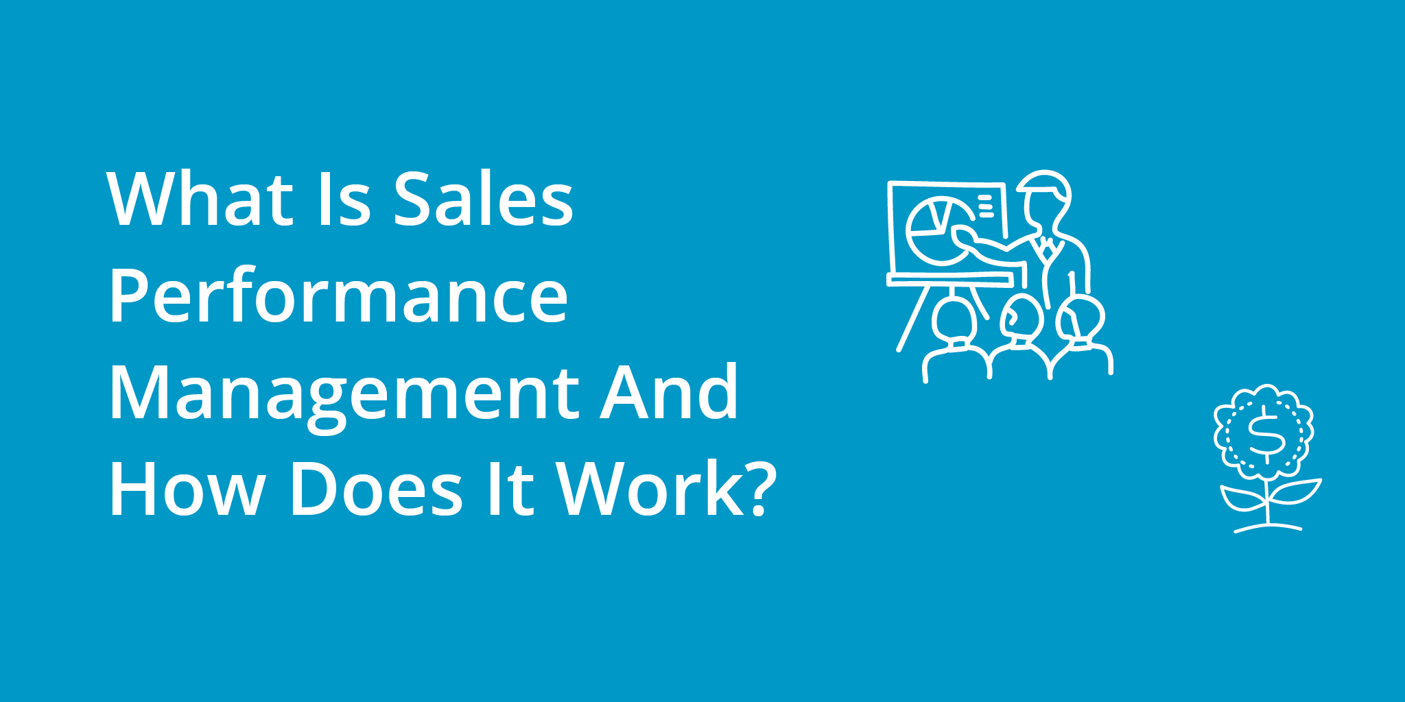 What Is Sales Performance Management And How Does It Work? | Telephones for business
