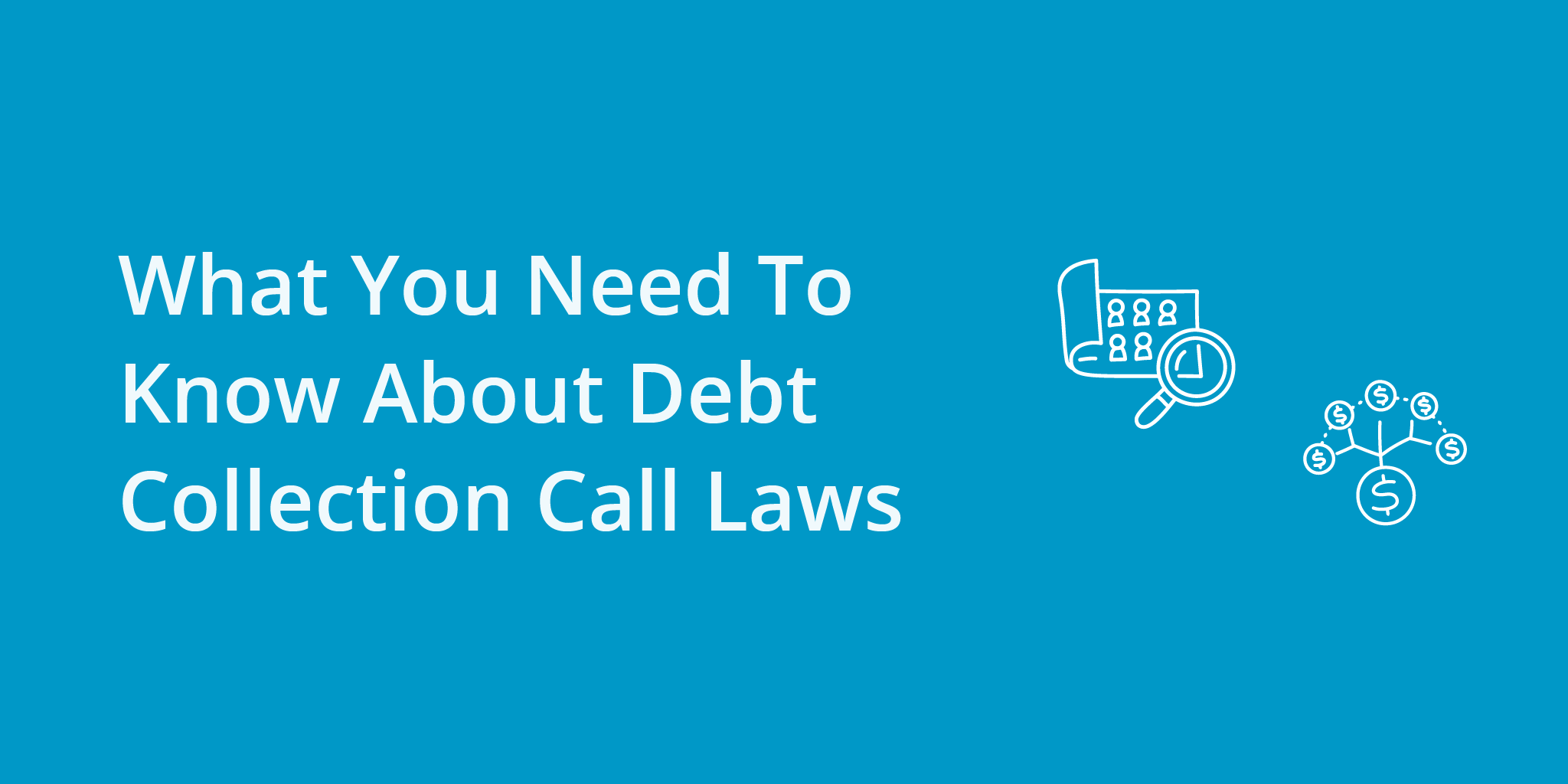 What You Need To Know About Debt Collection Call Laws | Telephones for business