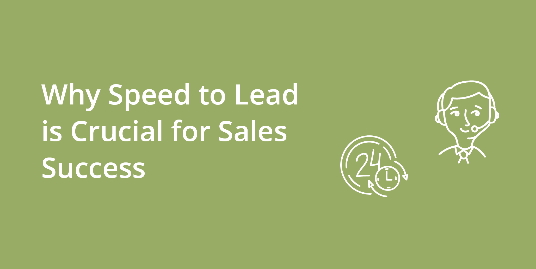 Why Speed to Lead is Crucial for Sales Success
