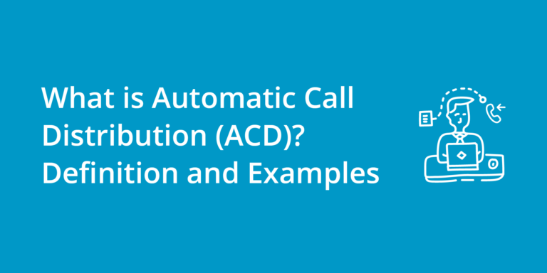 What is Automatic Call Distribution ACD Definition and Examples