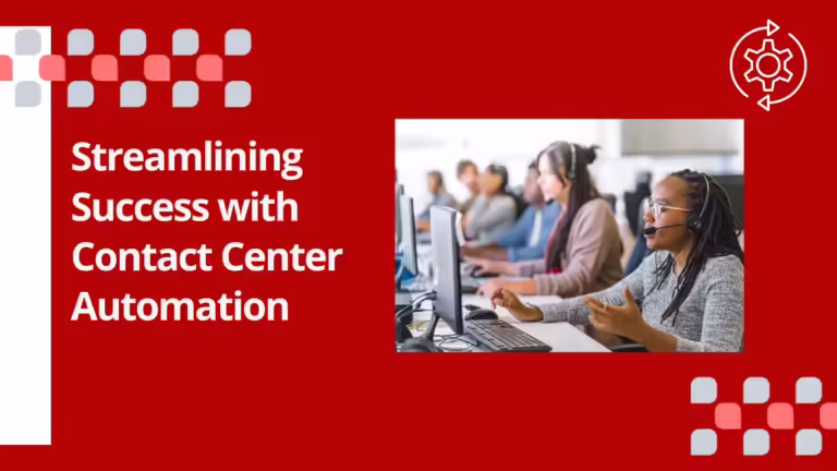Streamlining-Success-with-Contact-Center-Automation