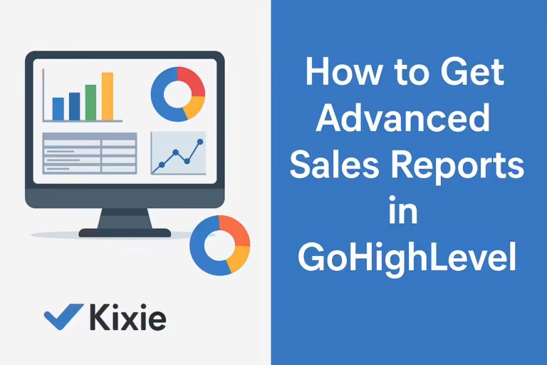 How to Get Advanced Sales Reports in GoHighLevel