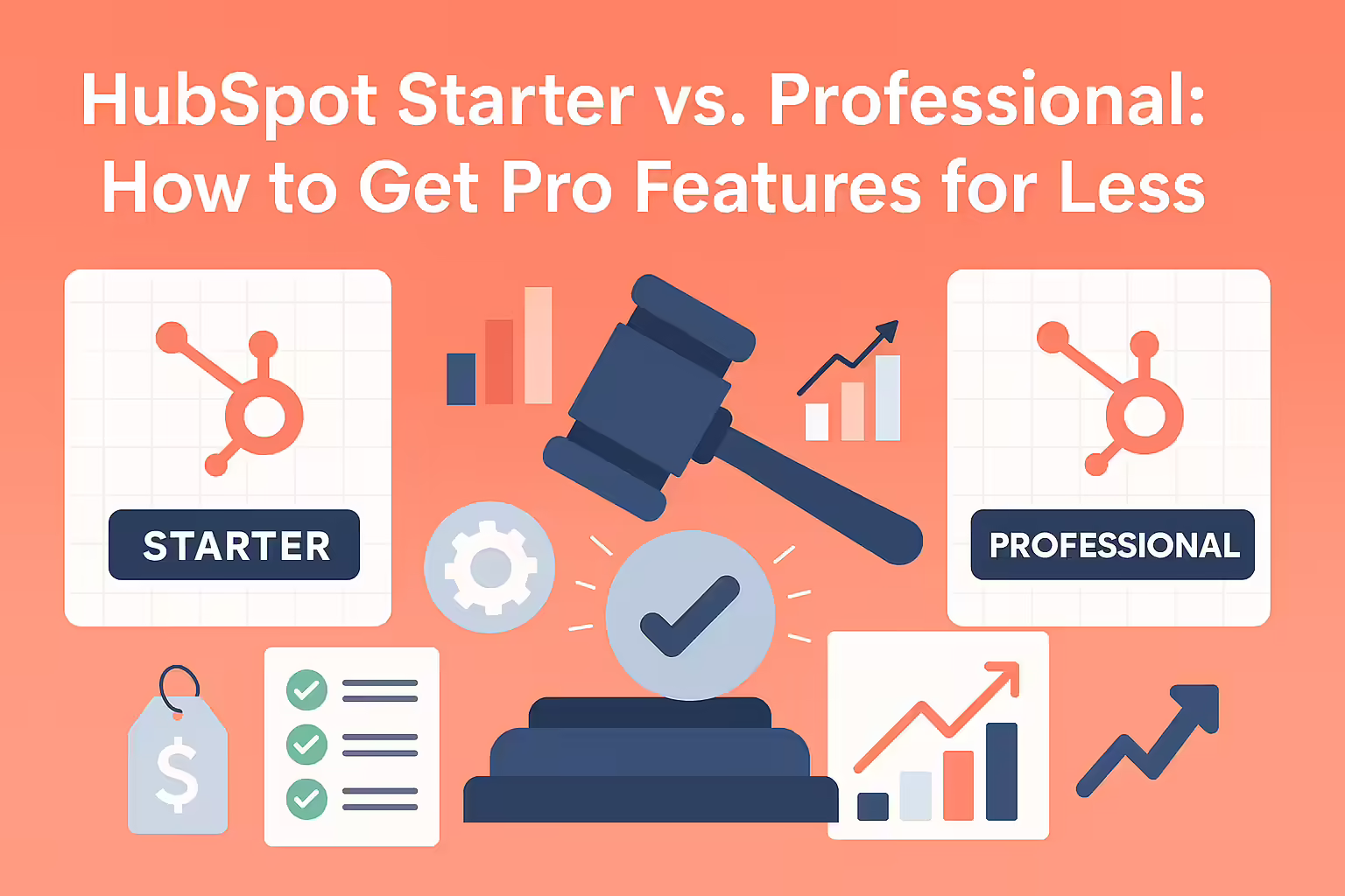 HubSpot Starter vs. Professional- How to Get Pro Features for Less